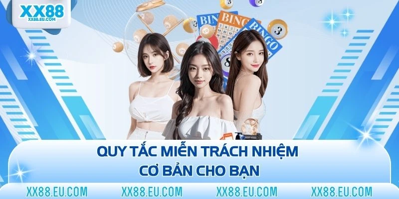Quy tắc miễn trách nhiệm cơ bản cho bạn